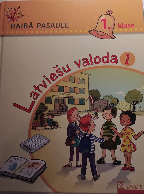 Raibā pasaule. Latviešu valoda 1.klasei, 1.daļa
