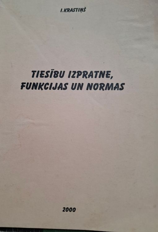Tiesību izpratne, funkcijas un normas. 2. papildinātais izdevums