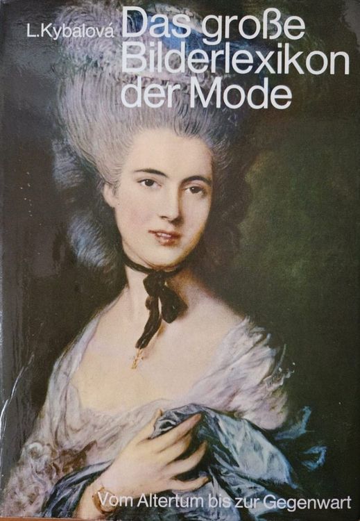 Das große Bilderlexikon der Mode
