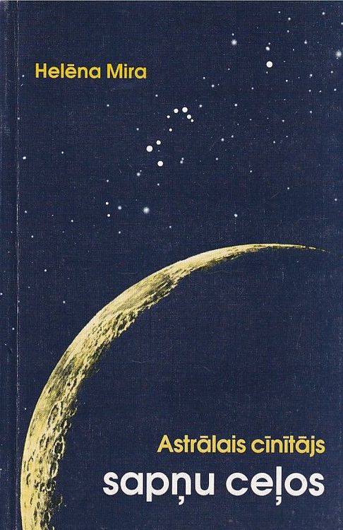 Astrālais cīnītājs sapņu ceļos