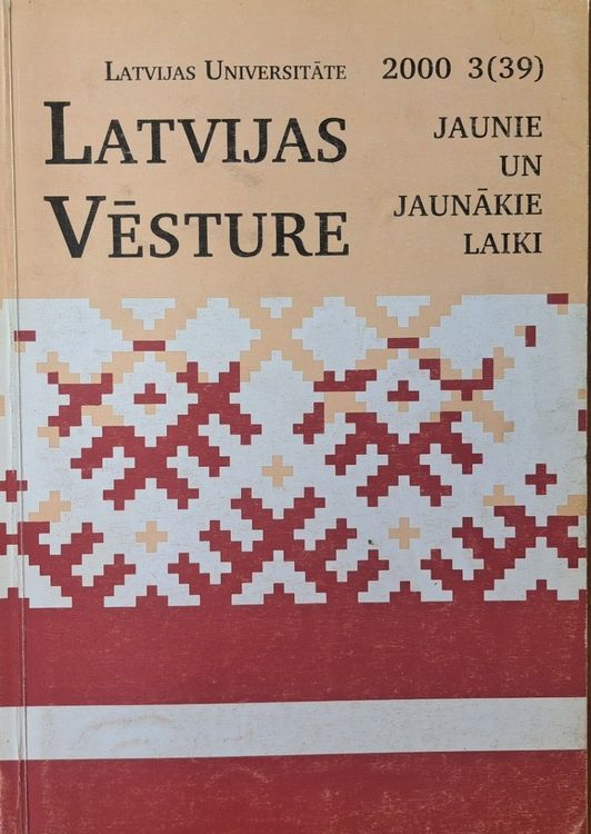 Latvijas vēsture Jaunie un jaunākie laiki 3/2000 (39)