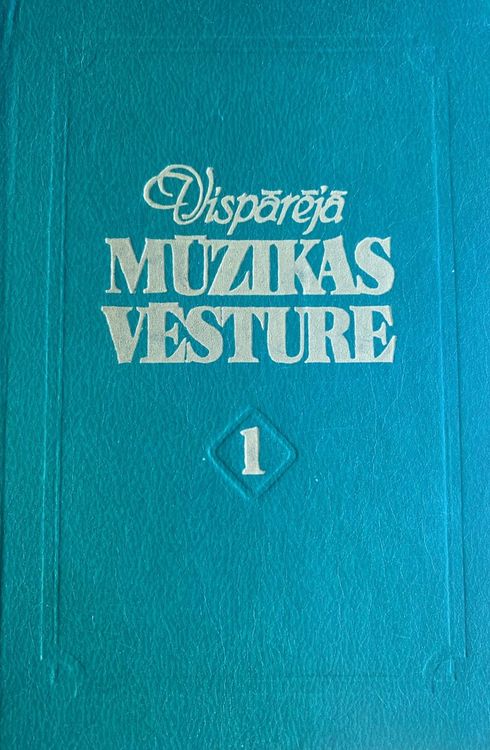 Vispārējā mūzikas vēsture I