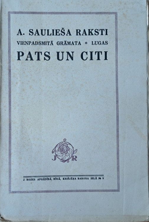 A. Saulieša raksti 11. grāmata, lugas Pats un citi