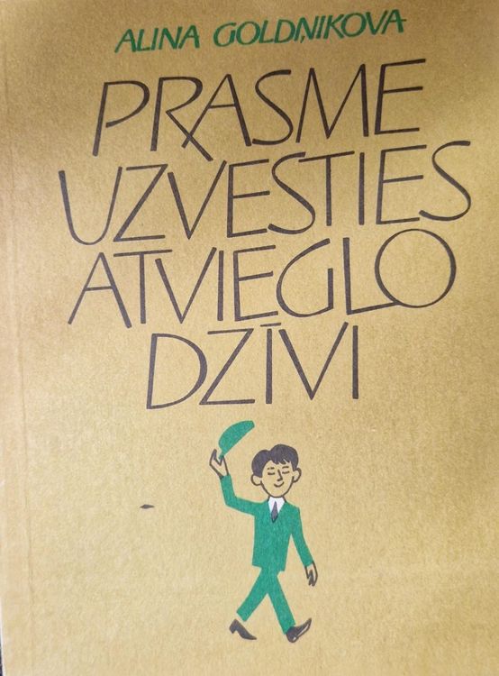 Prasme Uzvesties Atvieglo Dzīvi