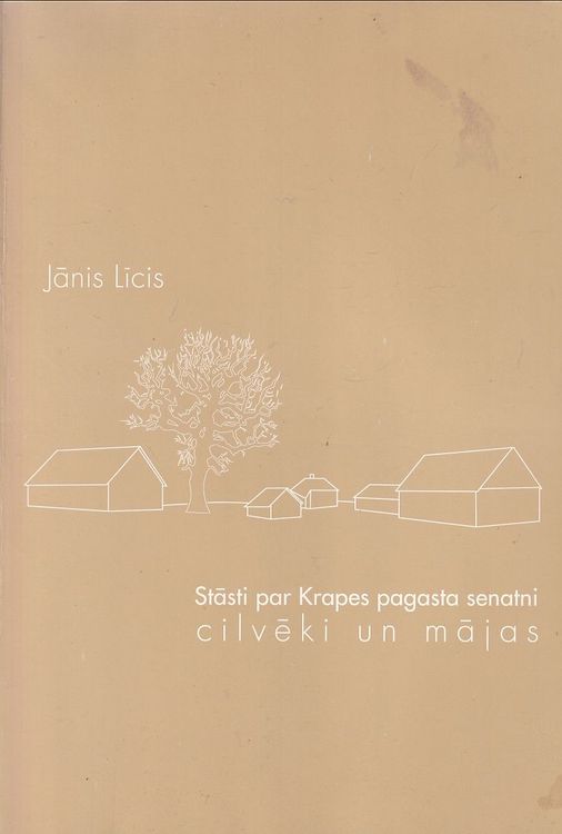 Stāsti par Krapes pagasta senatni