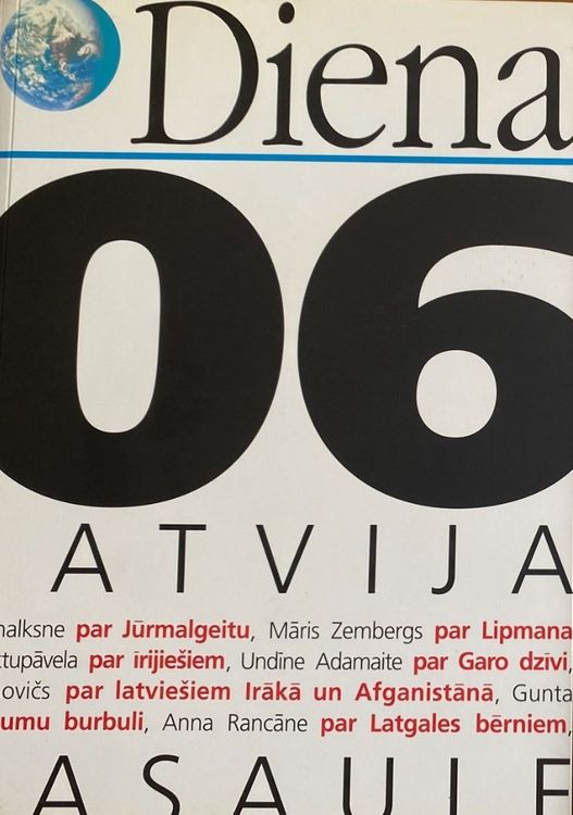 Diena 2006. Latvija. Pasaule