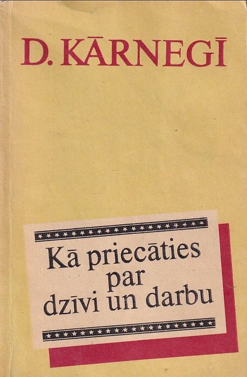Kā priecāties par dzīvi un darbu