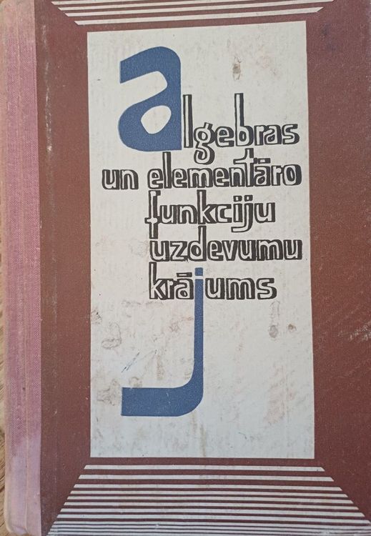 Algebras un elementāro funkciju uzdevumu krājums