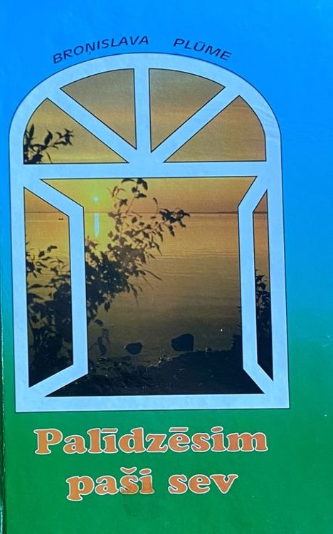 Palīdzēsim paši sev