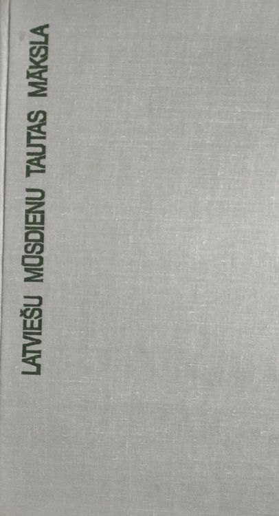 Latviešu mūsdienu tautas māksla