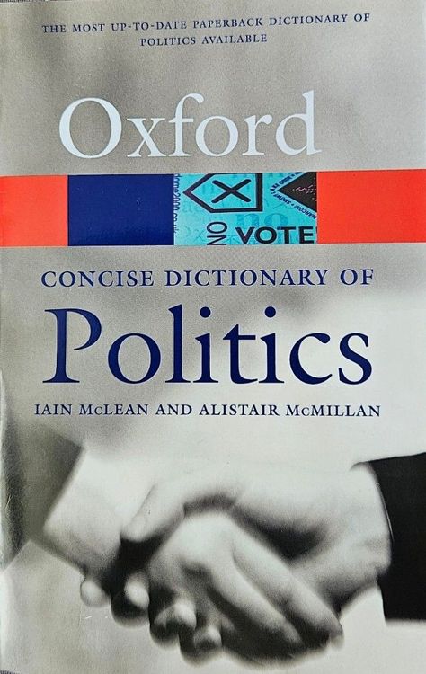 The Concise Oxford Dictionary of Politics