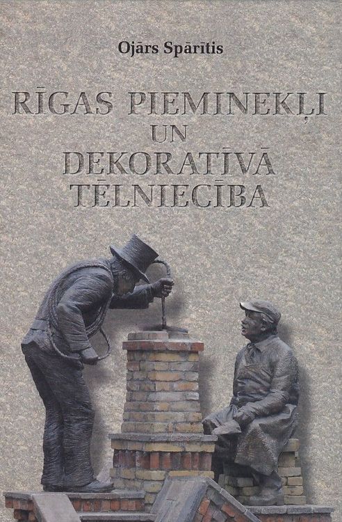 Rīgas pieminekļi un dekoratīvā tēlniecība