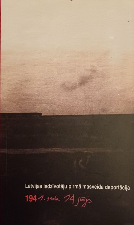 Latvijas iedzīvotāju pirmā masveida deportācija 1941.gada14.jūnijs