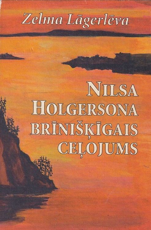 Nilsa Holgersona brīnišķīgais ceļojums