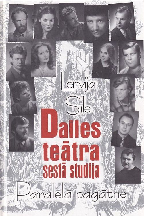 Dailes teātra sestā studija
