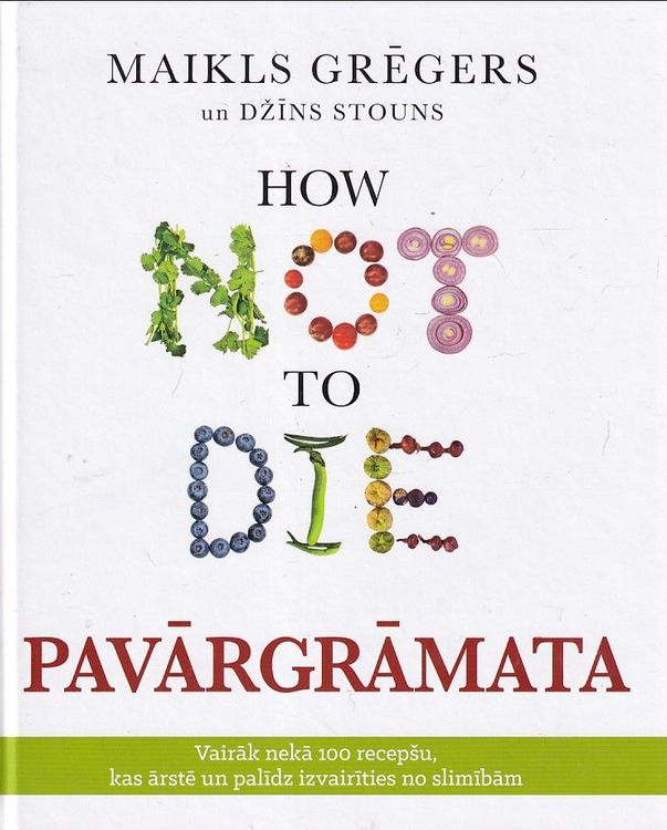 How Not To Die. Pavārgrāmata