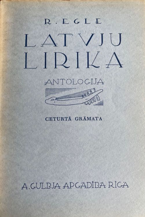 Latvju lirika. Antoloģija. IV