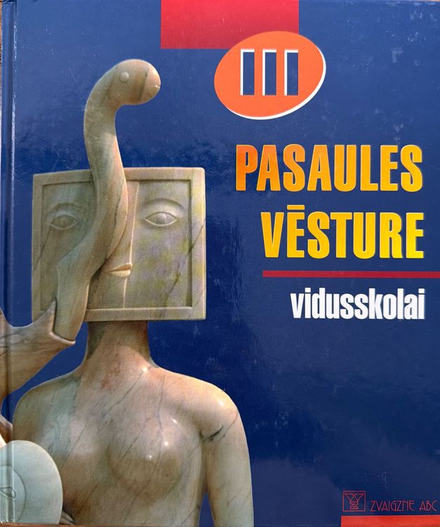 Pasaules vēsture vidusskolai III