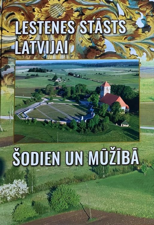 Lestenes stāsts Latvijai šodien un mūžībā