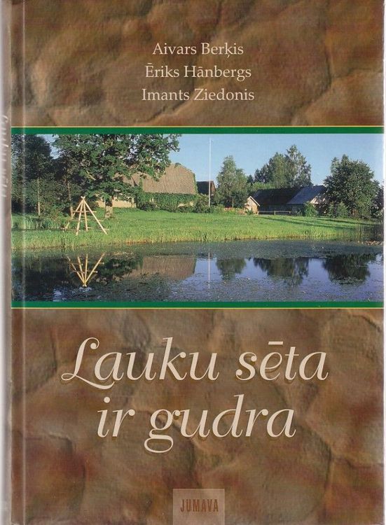 Lauku sēta ir gudra