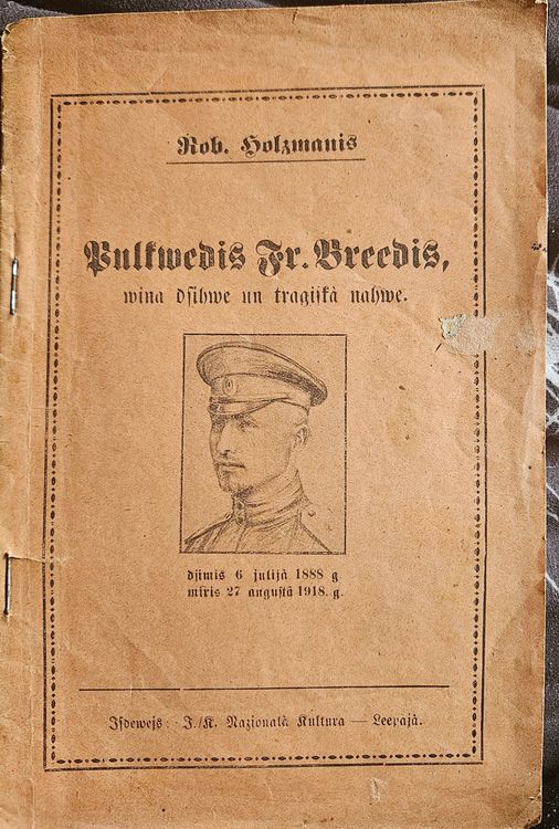 Pulkvedis Fr.Briedis viņa dzīve un traģiskā nāve. 