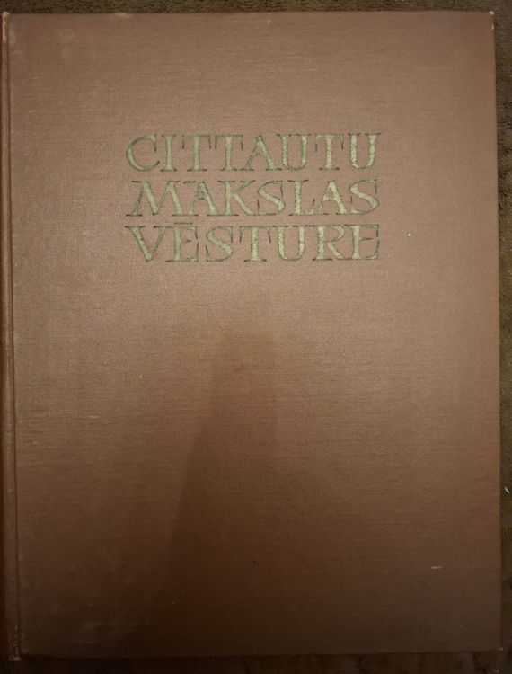 Cittautu mākslas vēsture I