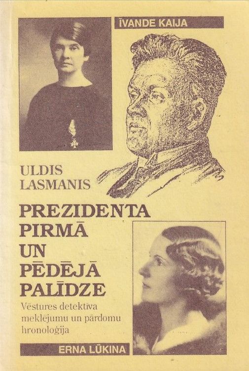 Prezidenta pirmā un pēdējā palīdze