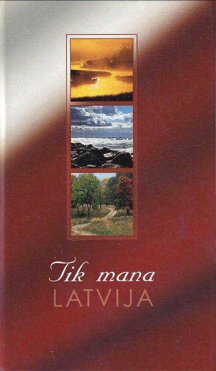 Tik mana Latvija