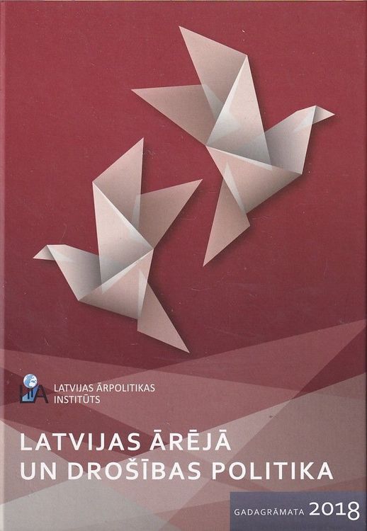 Latvijas ārējā un drošības politika