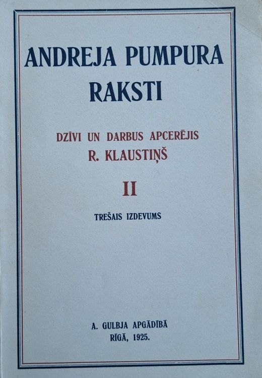 Andreja Pumpura raksti II