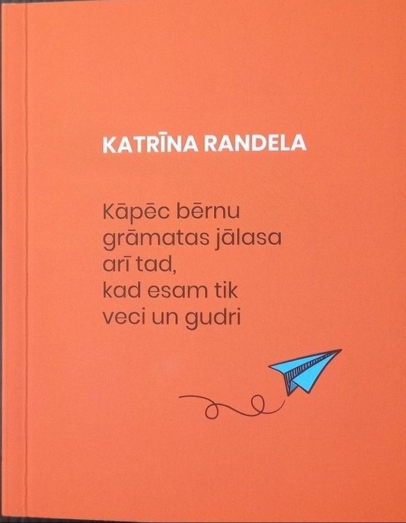 Kāpēc bērnu grāmatas jālasa arī tad, kad esam tik veci un gudri
