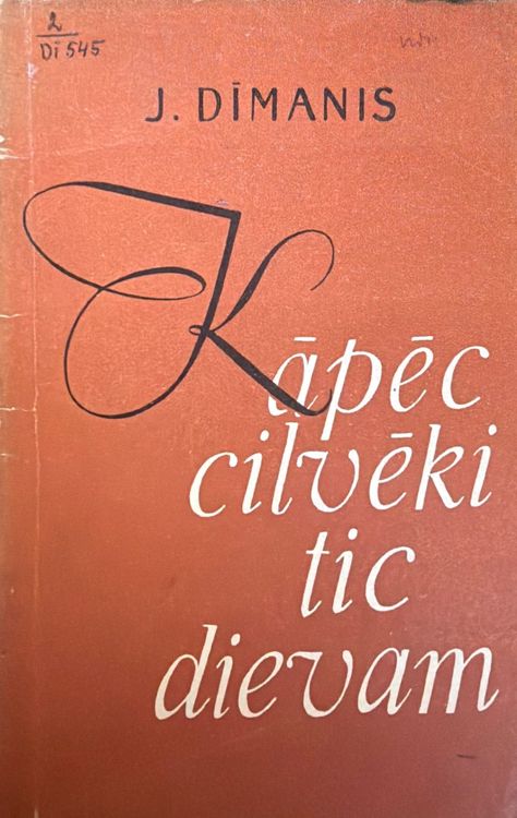 Kāpēc cilvēki tic dievam