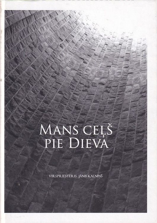 Mans ceļš pie Dieva