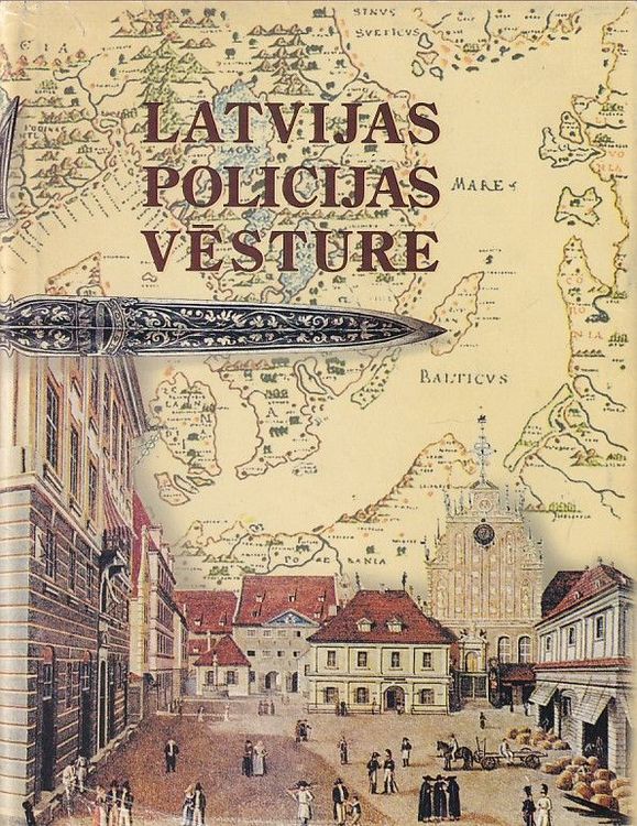 Latvijas policijas vēsture 1