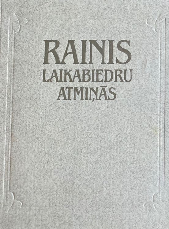 Rainis laikabiedru atmiņās