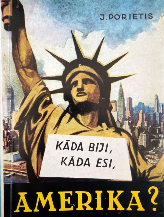 Kāda biji, kāda esi, Amerika?