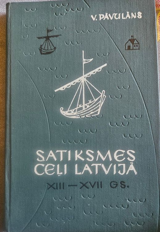 Satiksmes ceļi Latvijā XIII-XVII.Gs.