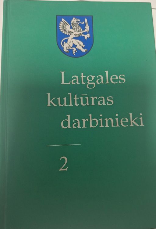 Latgales kultūras darbinieki 2.daļa 