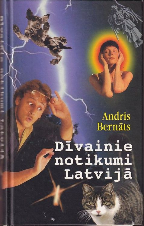 Dīvainie notikumi Latvijā