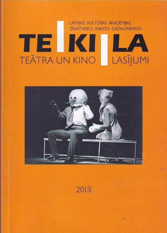 Tekila. Teātra un kino lasījumi, 2013