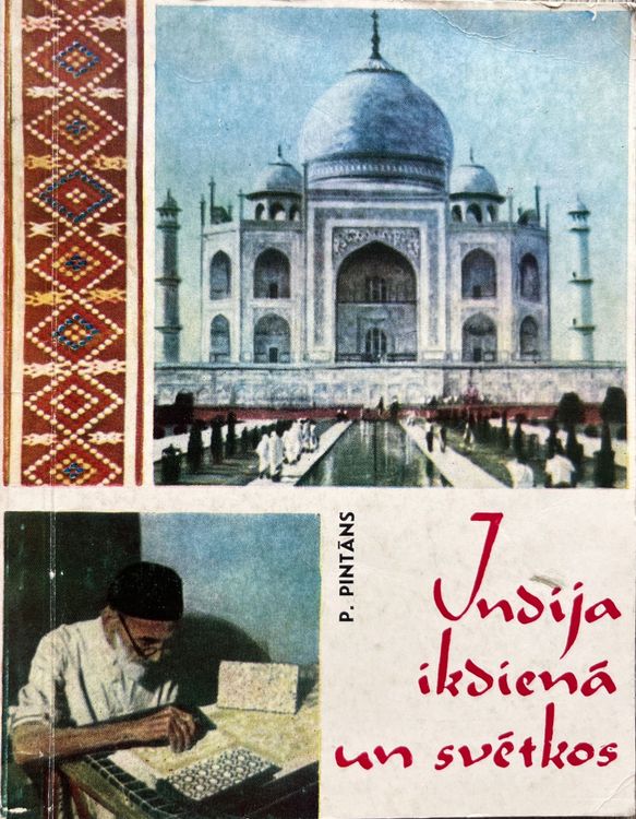 Indija ikdienā un svētkos