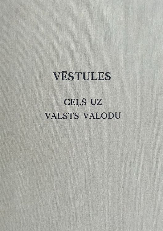 Vēstules. Ceļš uz valsts valodu.