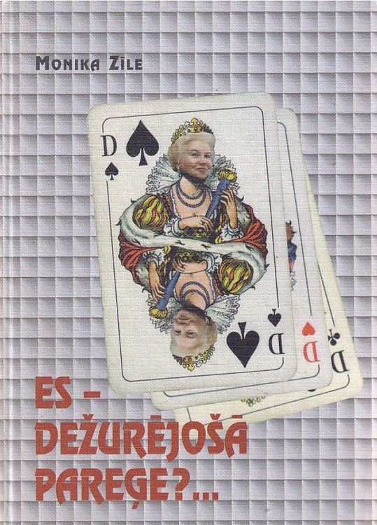 Es - dežurējošā pareģe?...