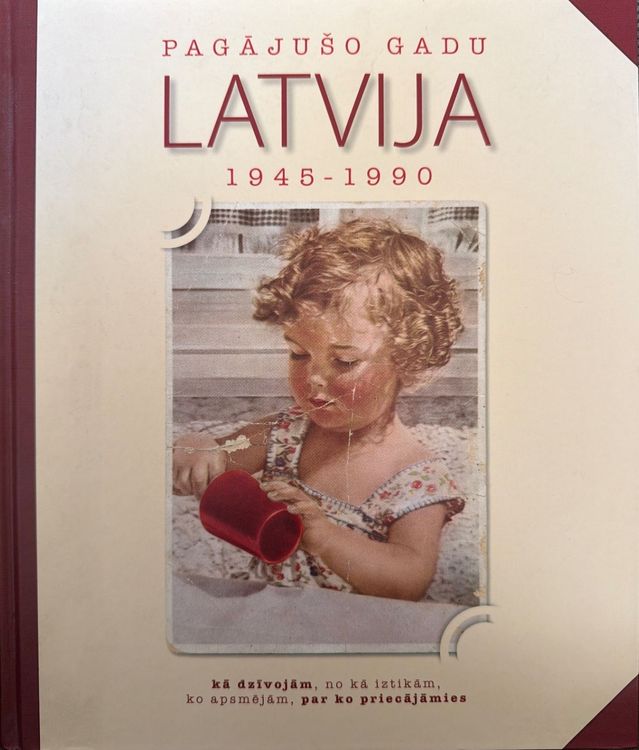 Pagājušo gadu Latvija, 1945-1990