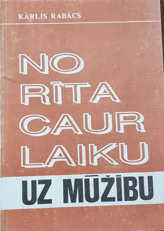 No rīta caur laiku uz mūžību 