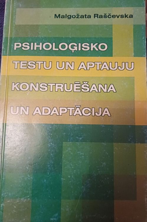 Psiholoģisko testu un aptauju konstruēšana un adaptācija