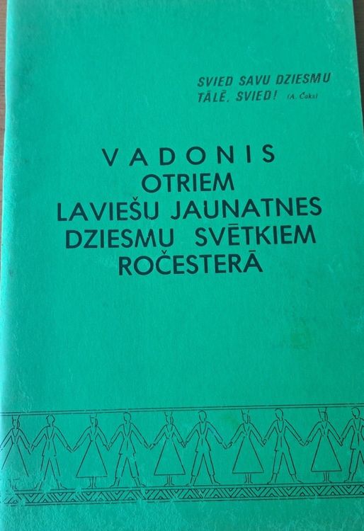 Vadonis otriem latviešu jaunatnes dziesmu svētkiem Ročesterā