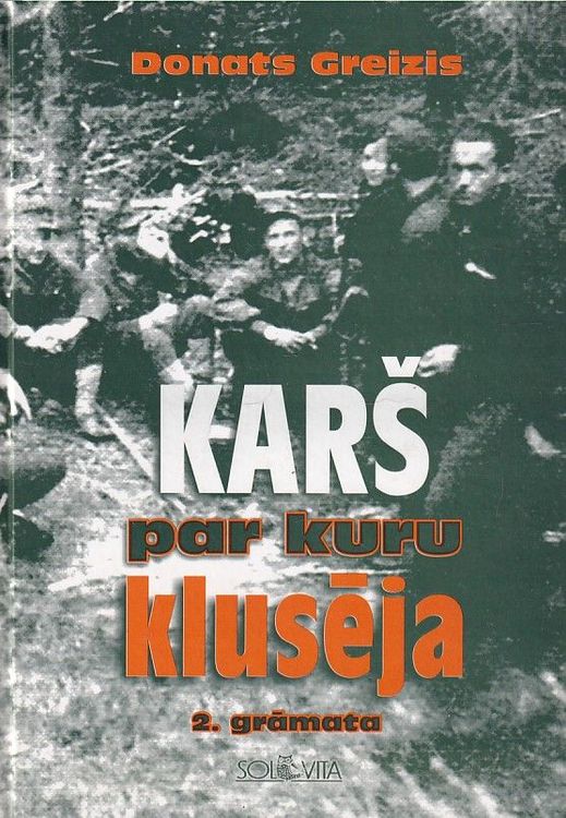 Karš, par kuru klusēja 2