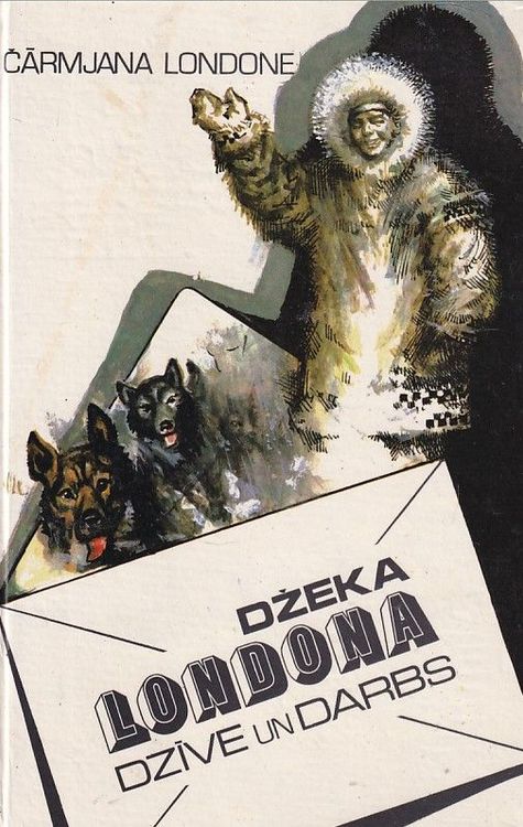 Džeka Londona dzīve un darbs