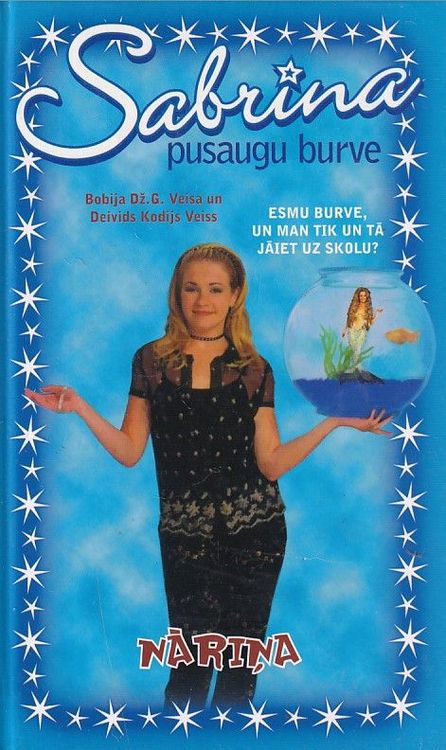 Sabrina, pusaugu burve. Nāriņa